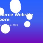 Singapore eCommerce SEO: Complete Guide to Rank Your Online Store in 2026