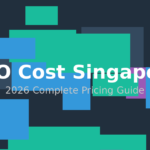 Singapore SEO Cost 2026: Complete Pricing Guide