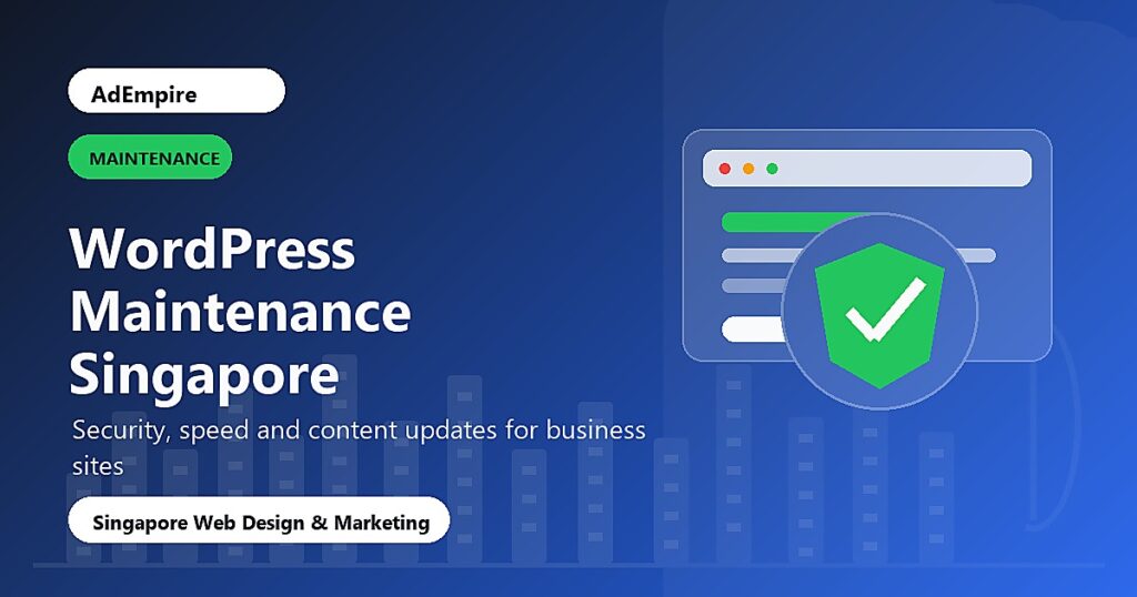 WordPress Maintenance Singapore - security speed and content updates cover image