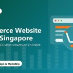 Ecommerce Website Design Singapore: Store Structure, SEO and Conversion Checklist