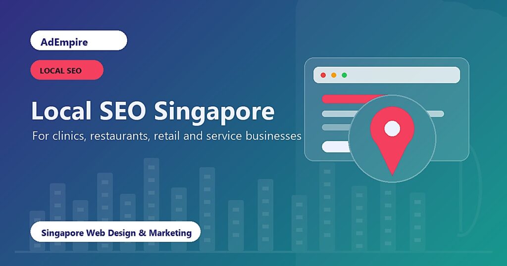Local SEO Singapore for clinics restaurants retail and service businesses cover image